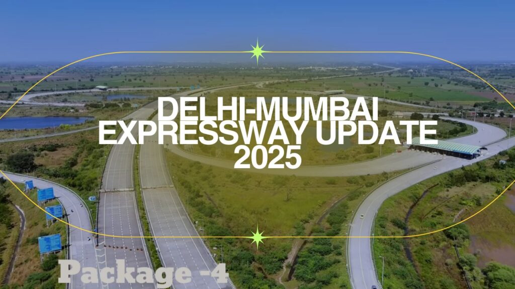 Delhi-Mumbai Expressway Update 2025