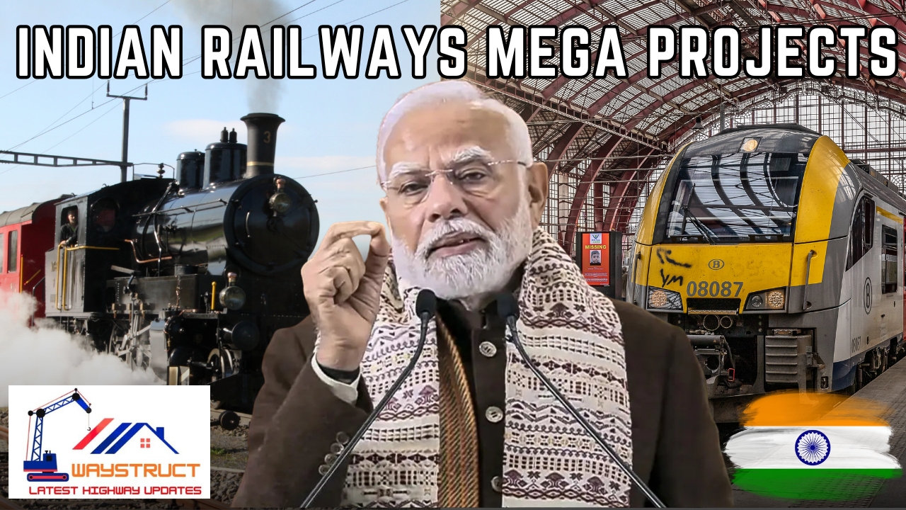 Indian Railways Mega Projects
